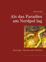 Als das Paradies am Nordpol lag: Bock Saga - Märchen oder Wahrheit?