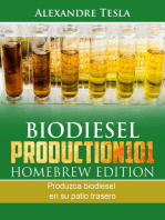 Biodiesel Production101: Homebrew Edition: Produzca Biodiesel En Su Patio Trasero