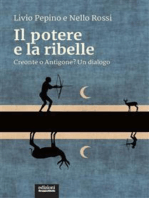 Il potere e la ribelle: Creonte o Antigone? Un dialogo