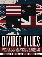 Divided Allies: Strategic Cooperation against the Communist Threat in the Asia-Pacific during the Early Cold War