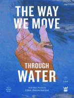 The Way We Move Through Water