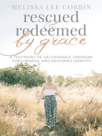 Rescued & Redeemed by Grace
