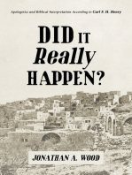 Did it Really Happen?: Apologetics and Biblical Interpretation According to Carl F. H. Henry