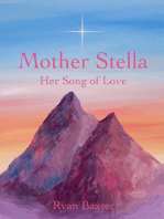 Mother Stella: Her Song of Love