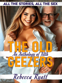 The Old Geezers: An Anthology of Filth - All the Stories, All The ...