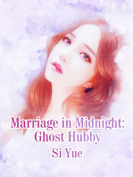 Marriage in Midnight: Ghost Hubby: Volume 1