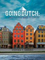 Going Dutch: A Constructive Guide to Europe