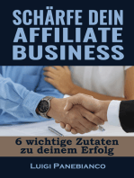 Schärfe dein Affiliate Business: 6 wichtige Zutaten zu deinen Erfolg