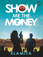 Show Me The Money