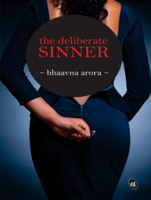 The Deliberate Sinner by Bhaavna Arora (Ebook) - Read free for 30 days