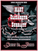 Mary Elizabeth Surratt - "Please Don't Let Me Fall!": Lincoln Assassination Series, #5