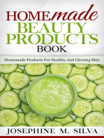 Homemade Beauty Products Book: Homemade Products for Healthy and Glowing Skin