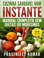 Cozinha Saudável Num Instante: Manual Completo Sem Dietas Ou Modismos: Cozinhando em um Instante, #2
