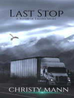 Last Stop: Totem of Talons Short Stories, #2