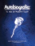Autobiografía: La Vida de Madame Guyón: SERIE GUYON, #1