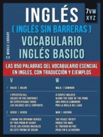 Inglés (Inglés Sin Barreras) Vocabulario Inglés Basico - 8 - VWXYZ: Las 850 palabras del vocabulario esencial en inglés, con traducción y frases de ejemplo