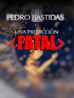 Una Predicción Fatal