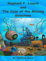 Reginald P. Lizard and The Case of the Missing Gemstone