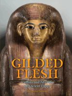 Gilded Flesh: Coffins and Afterlife in Ancient Egypt