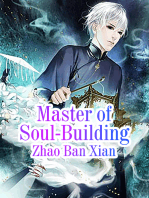 Master of Soul-Building: Volume 1