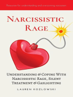 Narcissistic Rage: Understanding & Coping With Narcissistic Rage, Silent Treatment & Gaslighting