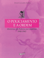 O policiamento e a ordem: histórias da polícia em Londrina: 1948-1962