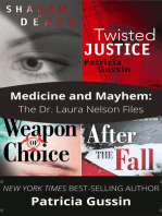 Medicine and Mayhem: The Dr. Laura Nelson Files