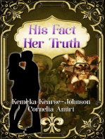 His Facts Her Truth