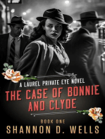 The Case of Bonnie and Clyde: Laurel Private Eye