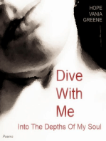 Dive With Me: Into The Depths Of My Soul