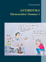 Antibiotika: Darmzerstörer Nummer 1