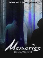 Memories: nichts wird je vergessen