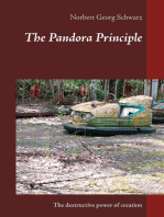 The Pandora Principle: The destructive power of creation