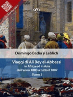 Viaggi di Ali Bey el-Abbassi in Africa ed in Asia. Tomo 3: Dall'anno 1803 a tutto il 1807