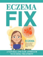 Eczema Fix: A Natural And Safe Approach To Eczema Treatment