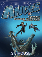 Andee the Aquanaut: Transcend Beyond Limits