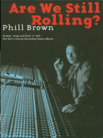 Are We Still Rolling?: Studios, Drugs and Rock 'n' Roll: One Man's Journey Recording Classic Albums