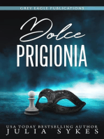Dolce Prigionia