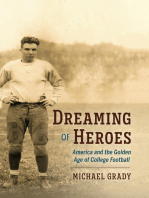 Dreaming of Heroes: America and the Golden Age of College Football