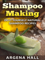 Shampoo Making: Do It Yourself Shampoo Recipes