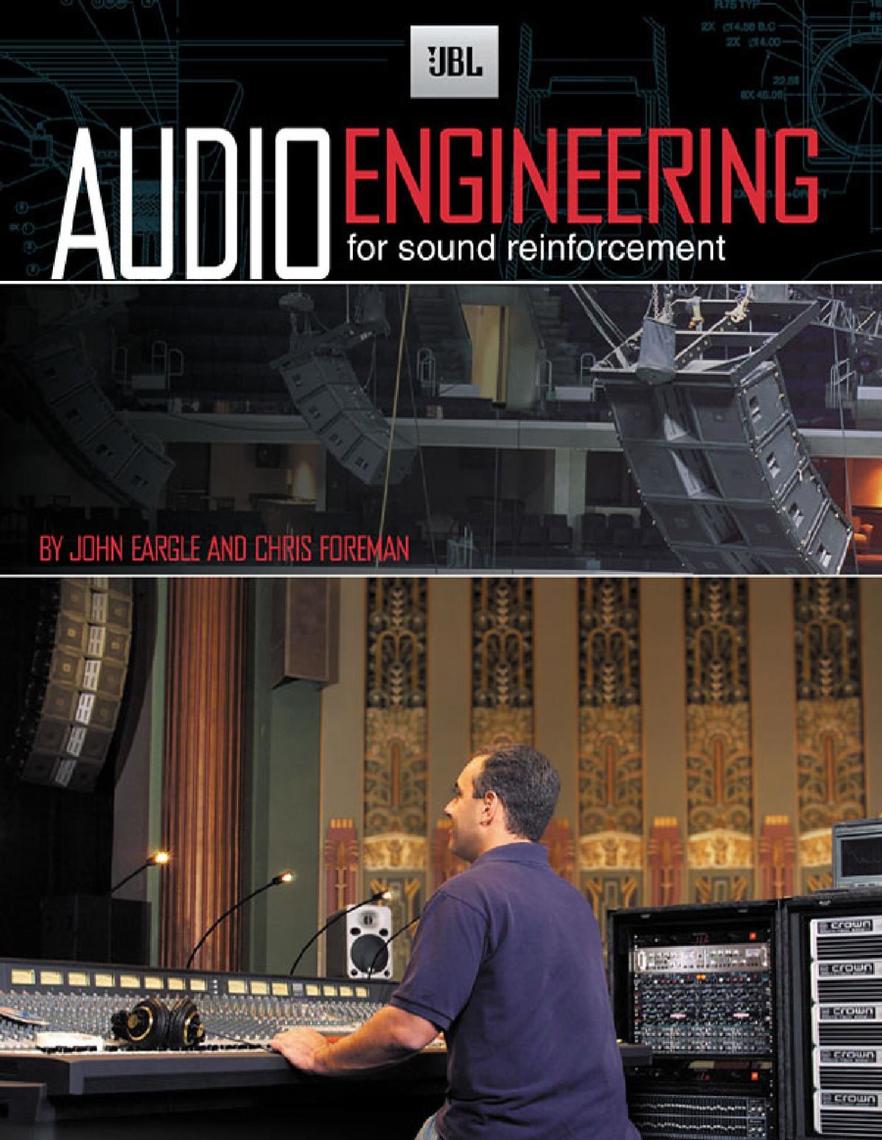 JBL Audio Engineering for Sound Reinforcement by John M. Eargle Book