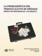 La problemática del tráfico ilícito de drogas: impactos regionales y globales