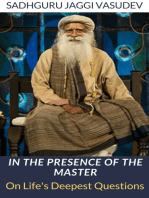 In the Presence of the Master: On Life's Deepest Questions