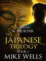 The Japanese Trilogy, Book 2 - The Invisible Manhunt (Lust, Money & Murder #14)
