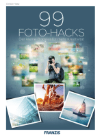 99 Foto-Hacks: Der kleine Booster für mehr Kreativität