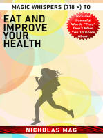 Magic Whispers (718 +) to Eat And Improve Your Health
