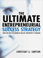 The Ultimate Entrepreneurial Success Strategy