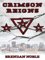 Crimson Reigns: The Prism Files, #2