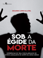 Sob a égide da morte: Experiências de vida e escolaridade de jovens ameaçados de morte em Minas Gerais