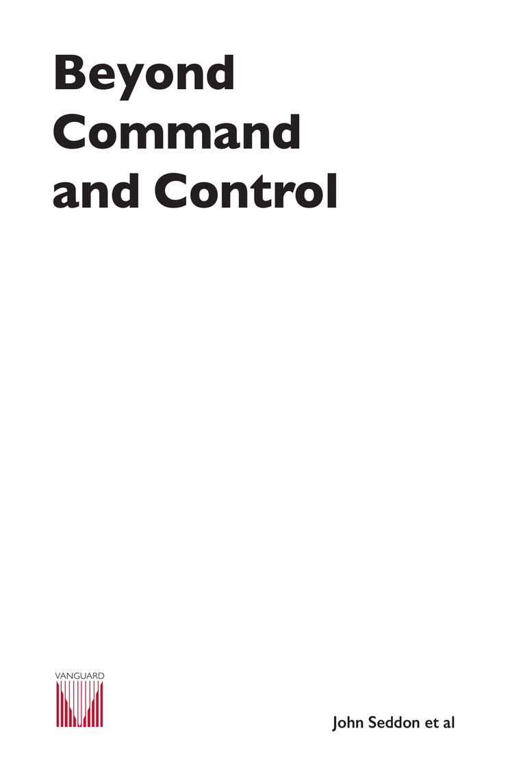 Beyond Command and Control by John Seddon (Ebook) - Read free for 30 days